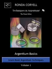 1.01 - Techniques in Argentium® Vol 1: Basics